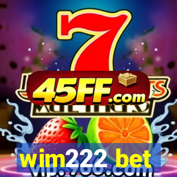 wim222 bet